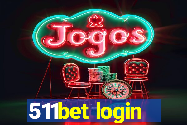 511bet login